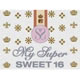 My Super Sweet 16
