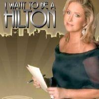 I Want to Be a Hilton